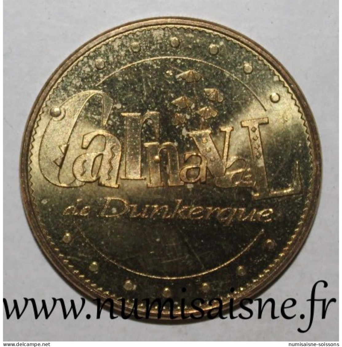 59 - DUNKERQUE - Le Carnaval - Monnaie De Paris - 2015 - 2015