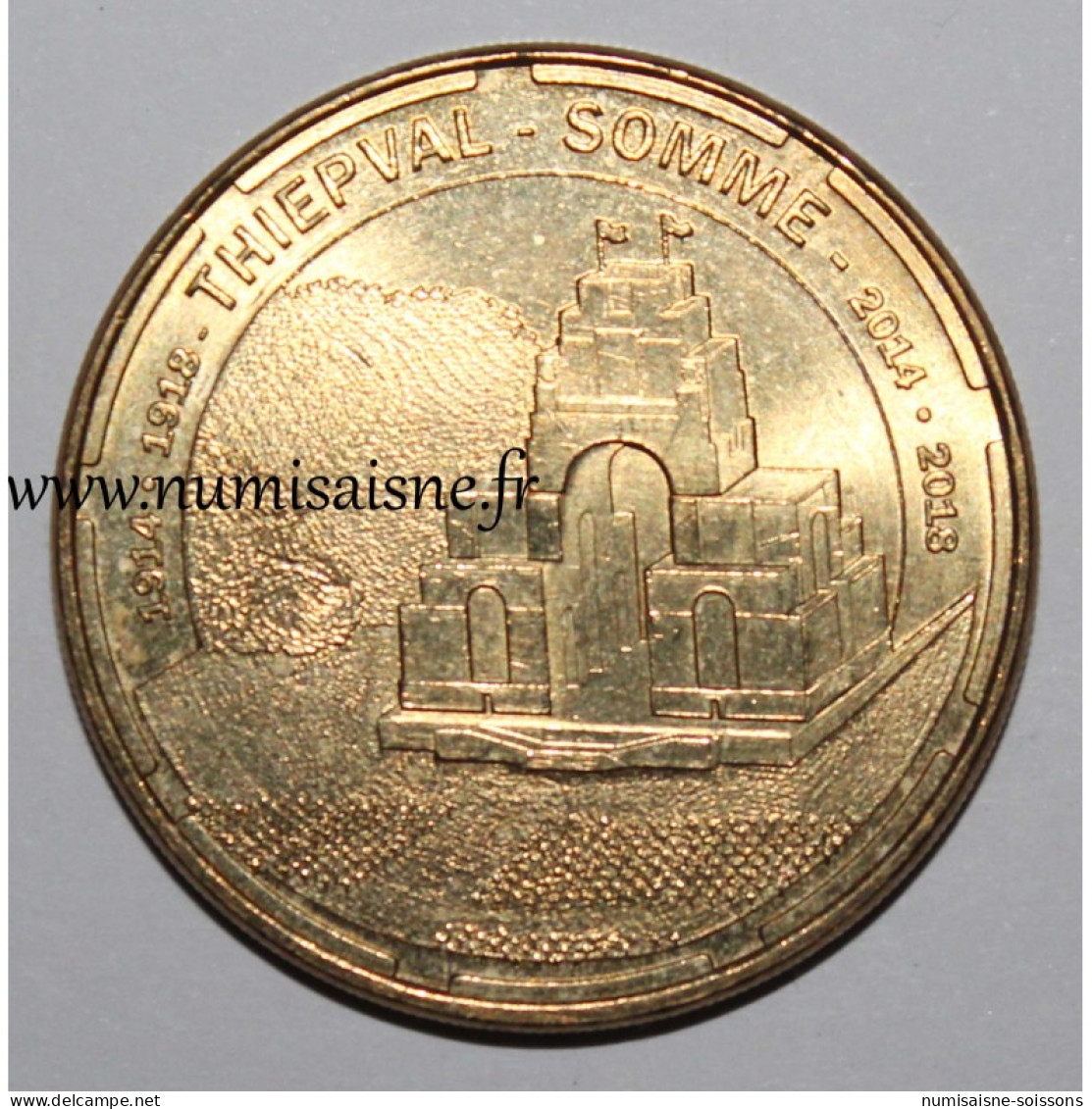 80 - THIEPVAL - LE MONUMENT - GUERRE 1914 - 1918 - Monnaie De Paris - 2014 - SUP - 2014