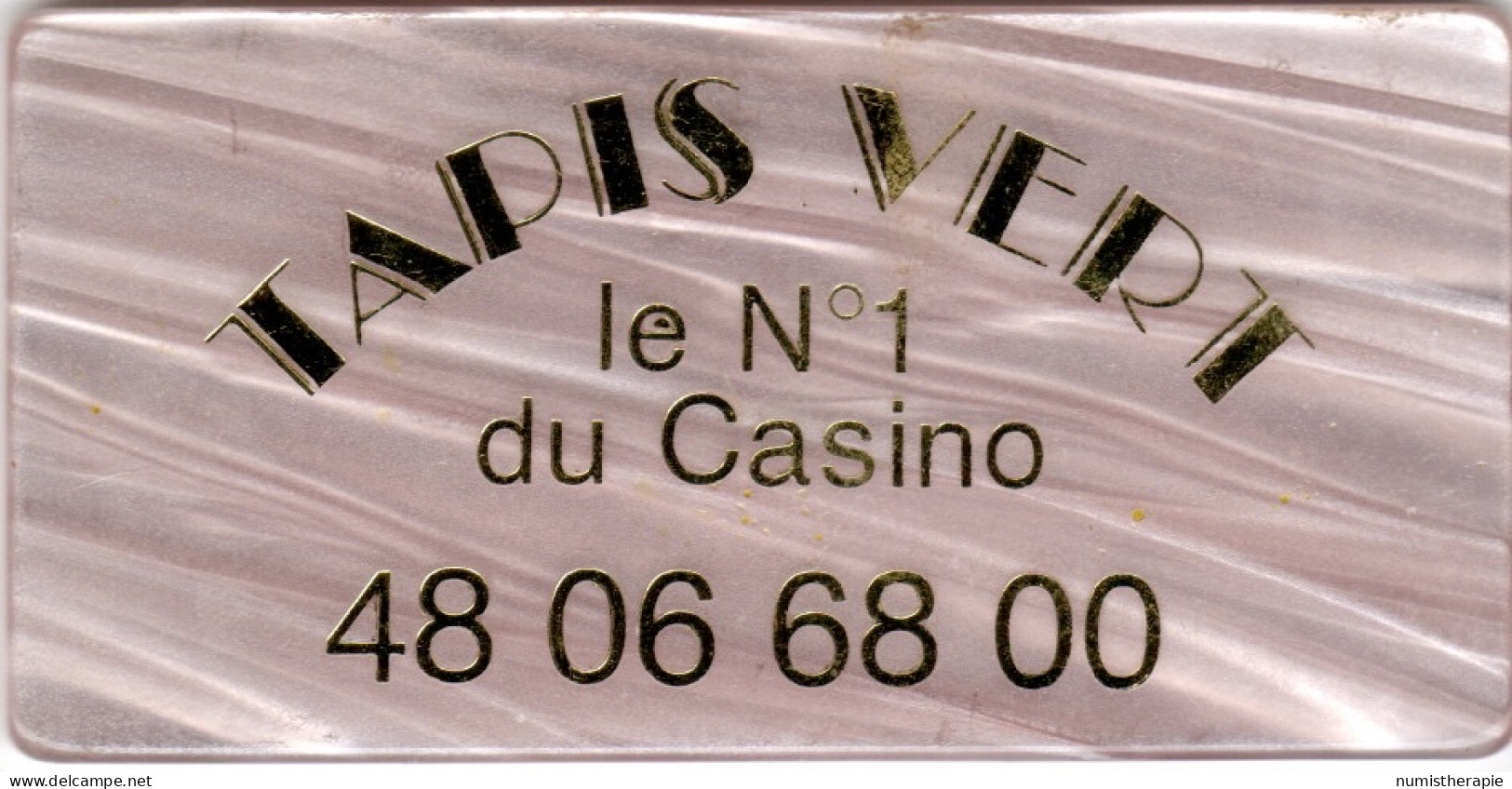 Plaque : Tapis Vert Le N°1 Du Casino 48 06 68 00 (79mm X 39mm) - Casino