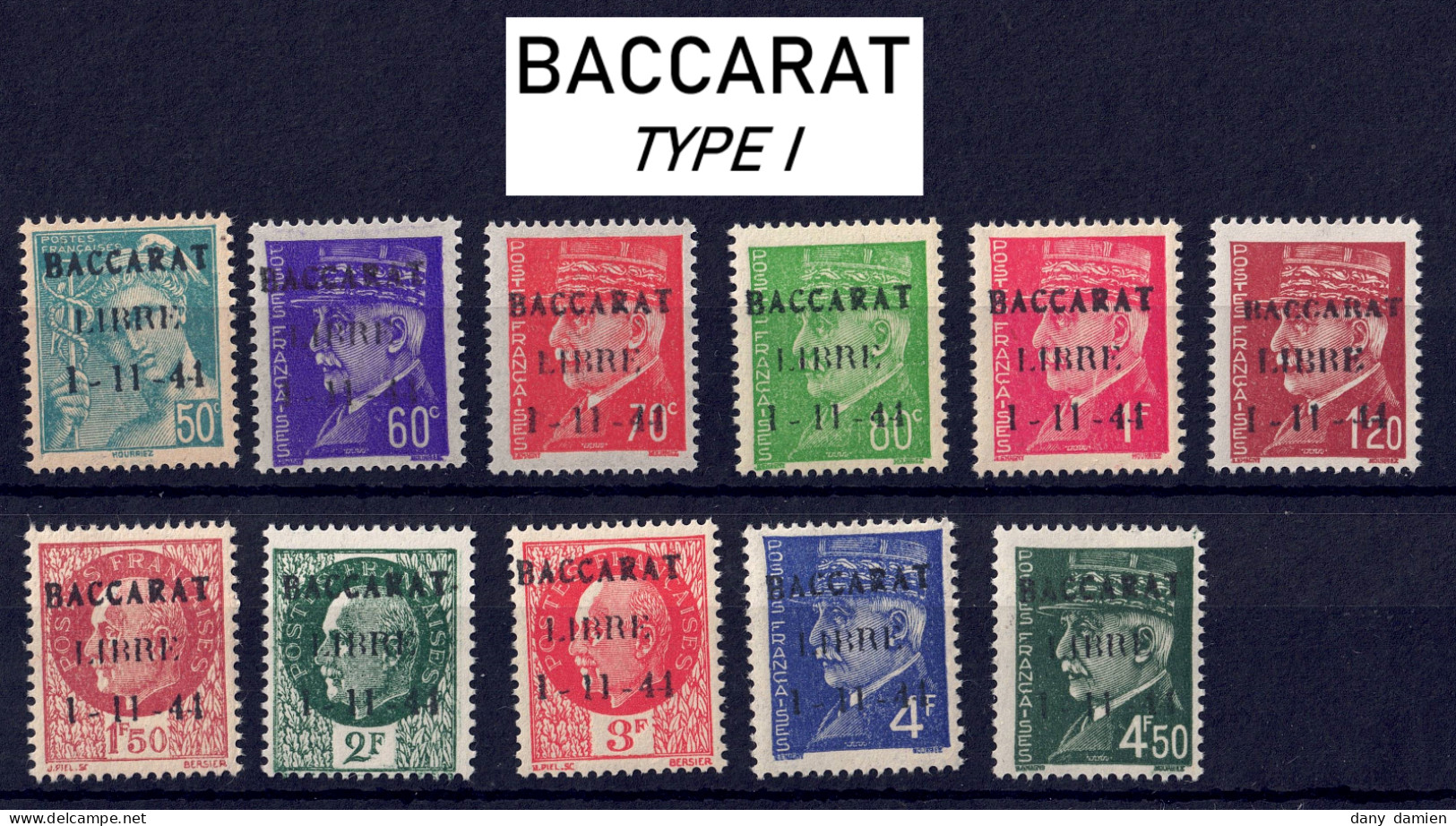 Timbres PETAIN & MARIANNE - Libération De Baccarat (Type I) Neuf** (Côte MAYER 1045€) - Libération