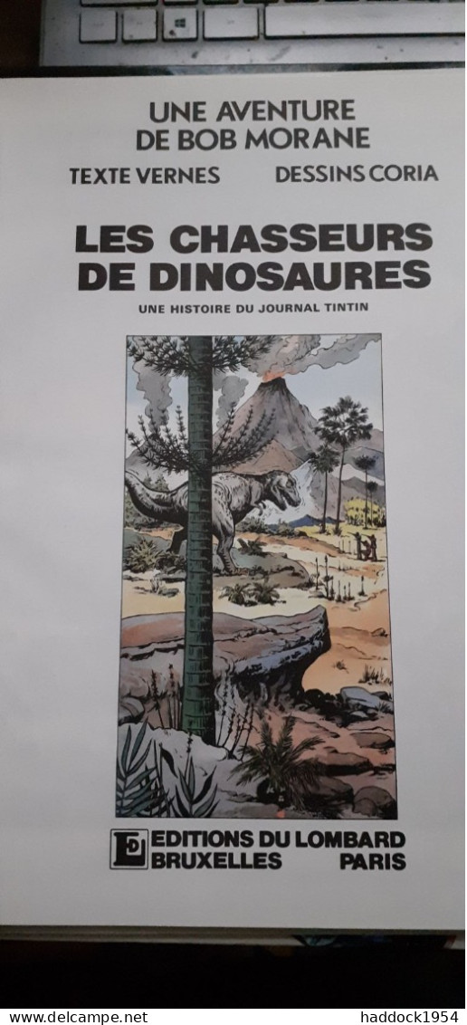 Les Chasseurs De Dinosaures BOB MORANE HENRI VERNES CORIA Le Lombard 1984 - Dédicaces