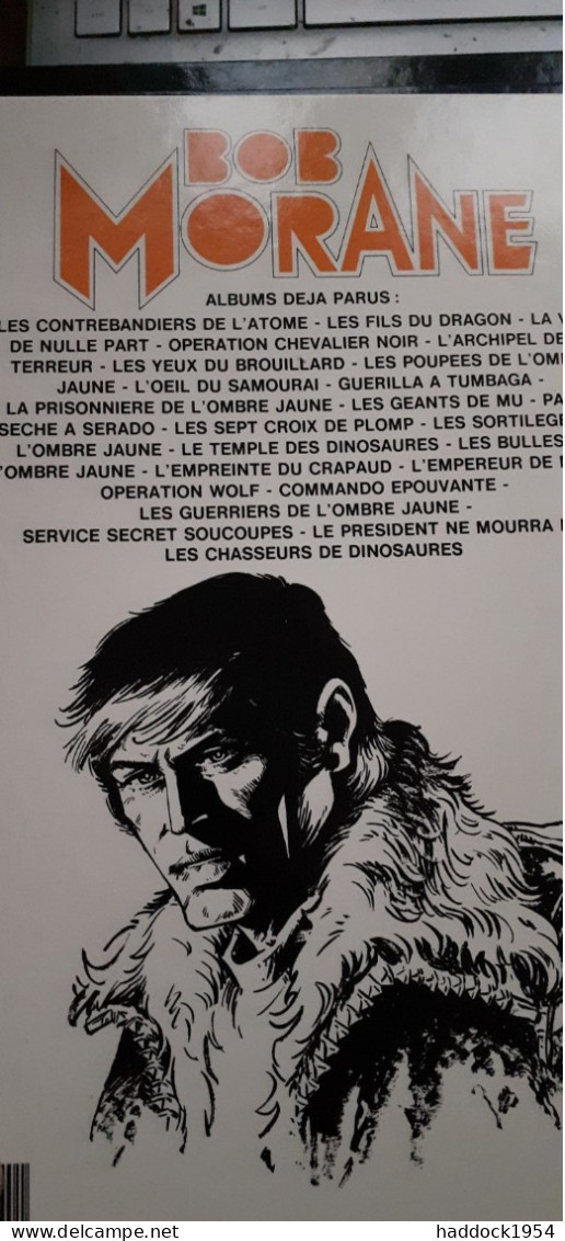 Les Chasseurs De Dinosaures BOB MORANE HENRI VERNES CORIA Le Lombard 1984 - Dédicaces