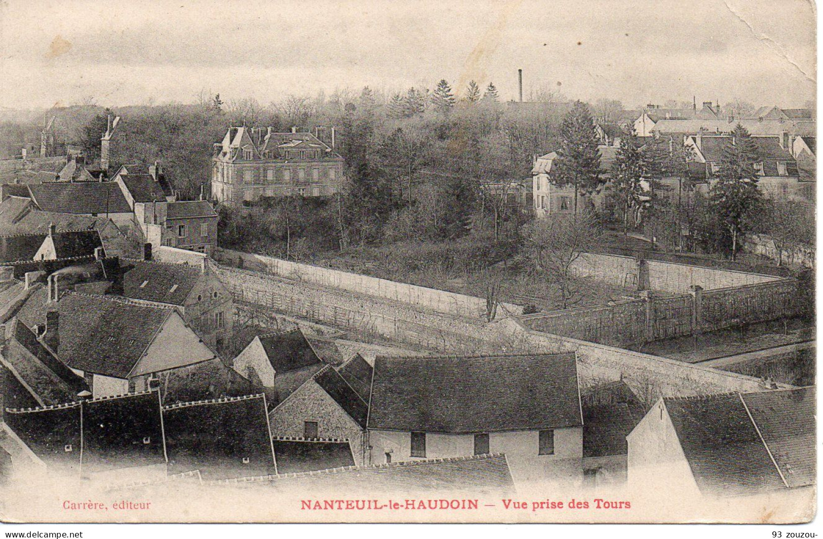 60. NANTEUIL LE HAUDOIN . Vue Prise Des Tours. 1904. - Nanteuil-le-Haudouin