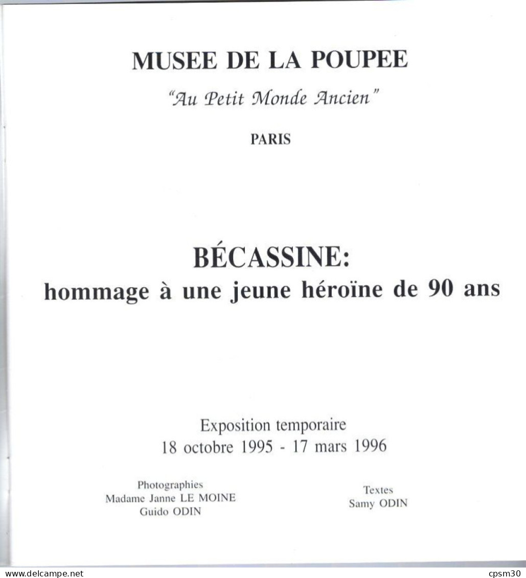 Livre, Musée De La Poupée, BÉCASSINE Hommage à Une Jeune Héroïne De 90 Ans (avec Un Découpage) - Other & Unclassified