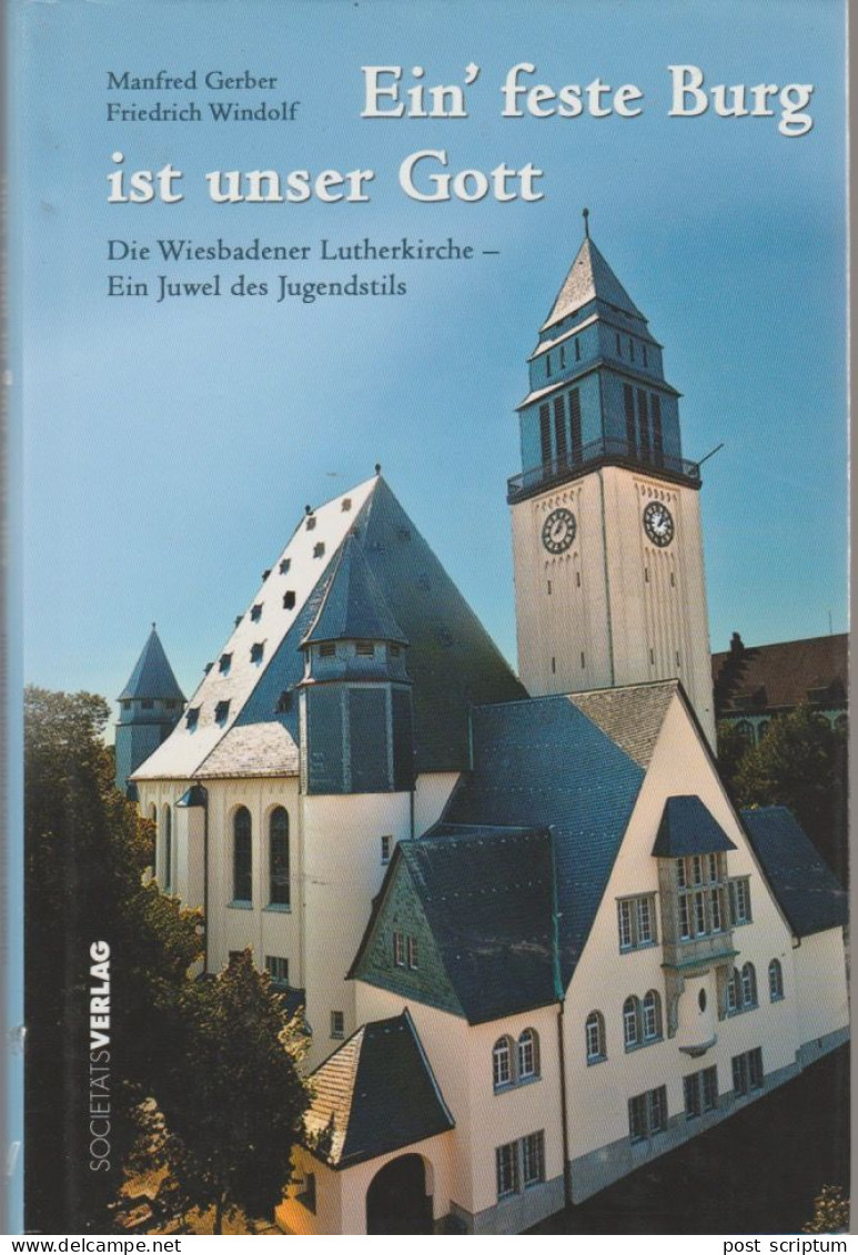 Livre -   Ein' Feste Burg Ist Unser Gott - Die Wiesbadener Lutherkirche Ein Juwel Des Jugenstils - Architectuur