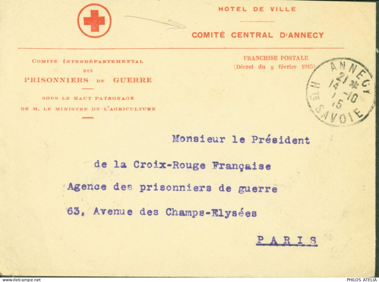 Guerre 14 Croix Rouge Comité Central D'Annecy Comité Interdépartemental Des Prisonniers De Guerre Ministre Agriculture - 1. Weltkrieg 1914-1918