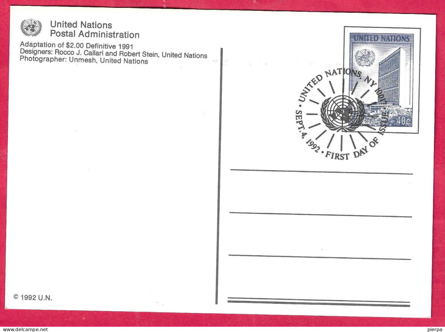 O.N.U. NEW YORK  - INTERO CARTOLINA POSTALE 40C - ANNULLO F.D.C.*SEPT.4.1992* - Lettres & Documents