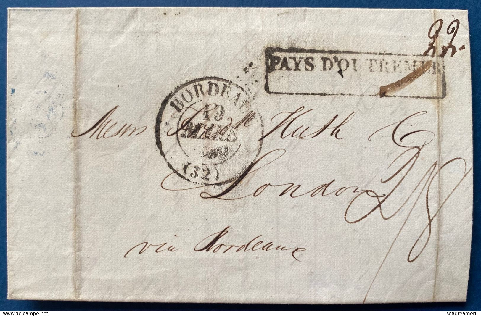 La HAVANE / CUBA 5 FEV 1839 Pour LONDON Via PARIS Entrée Par BORDEAUX T13 + Griffe " PAYS D'OUTREMER " + Taxes - Préphilatélie