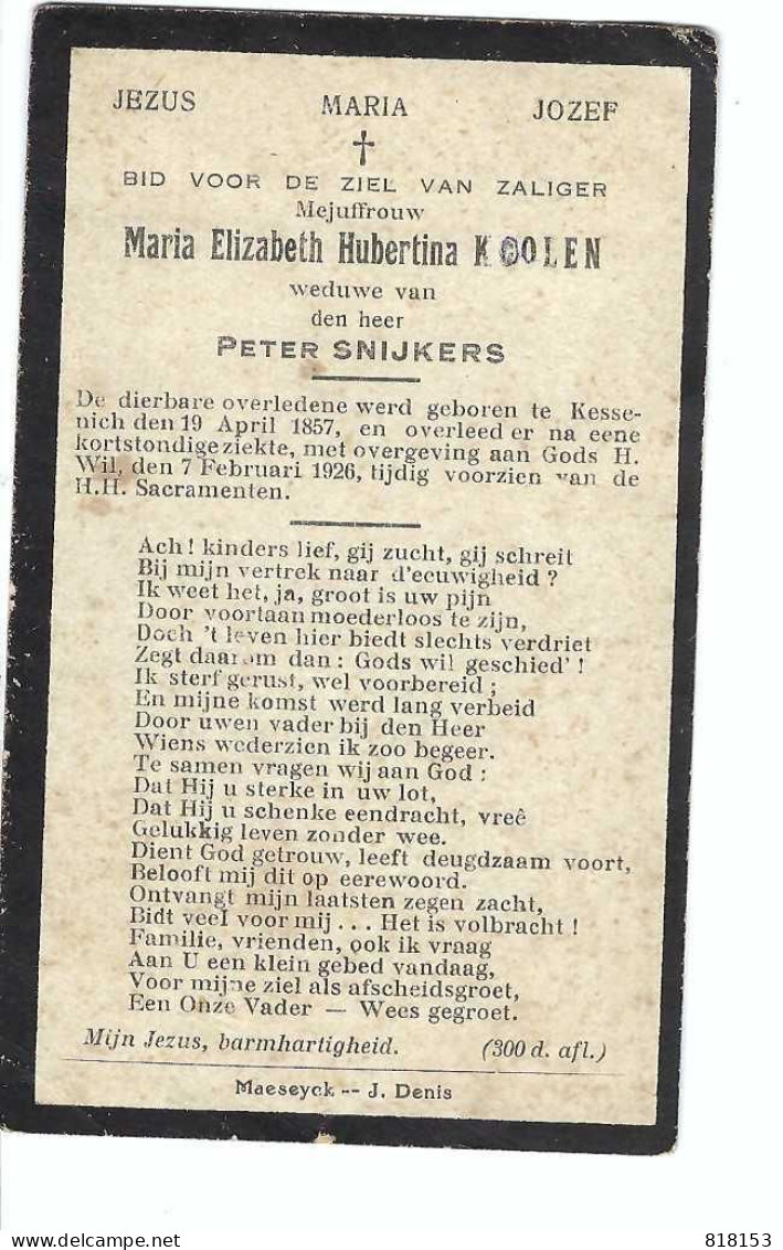 DP Maria Elizab. Hubertina KOOLEN Wed.v PETER SNIJKERS  Geb.Kessenich 1857  Gestorven   1926 - Religion & Esotérisme