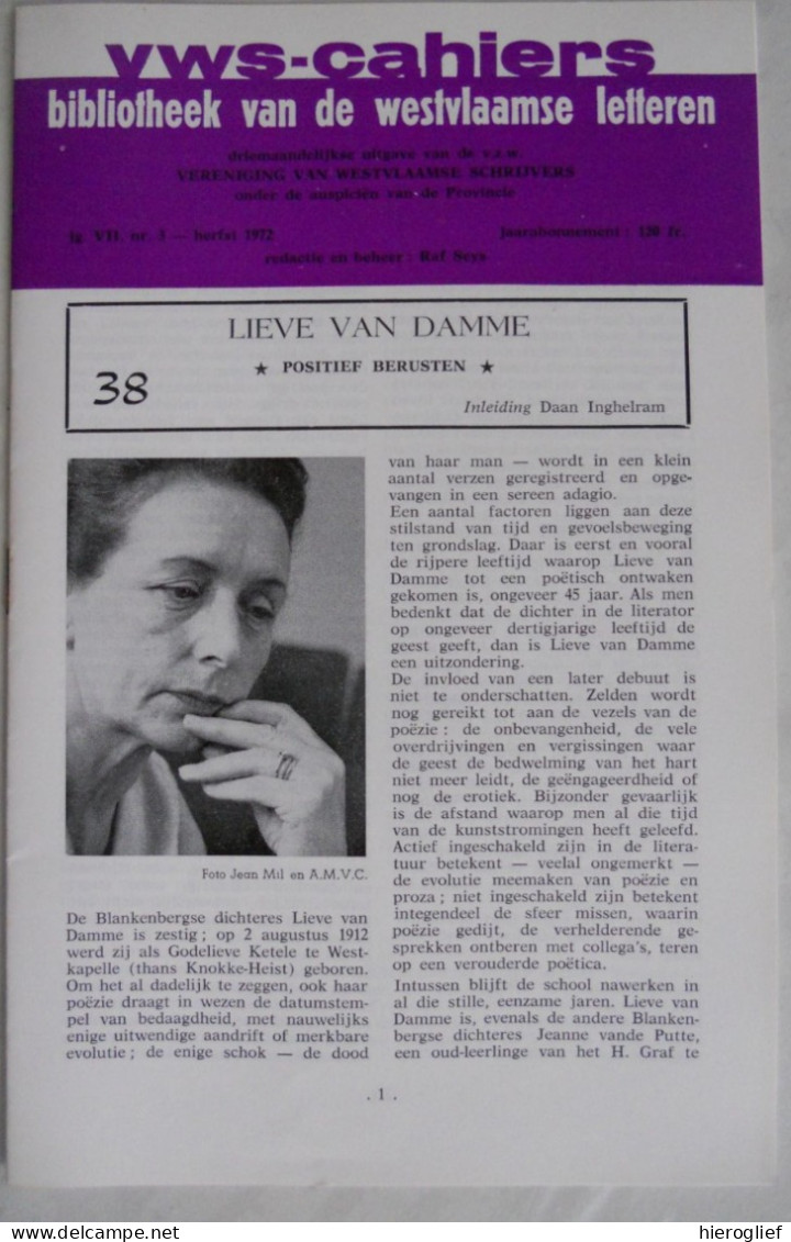 LIEVE VAN DAMME Daan Inghelram VWS-Cahiers 38 / 1972 Vereniging Westvlaamse Schrijvers ° Westkapelle Blankenberge Ketele - Geschichte