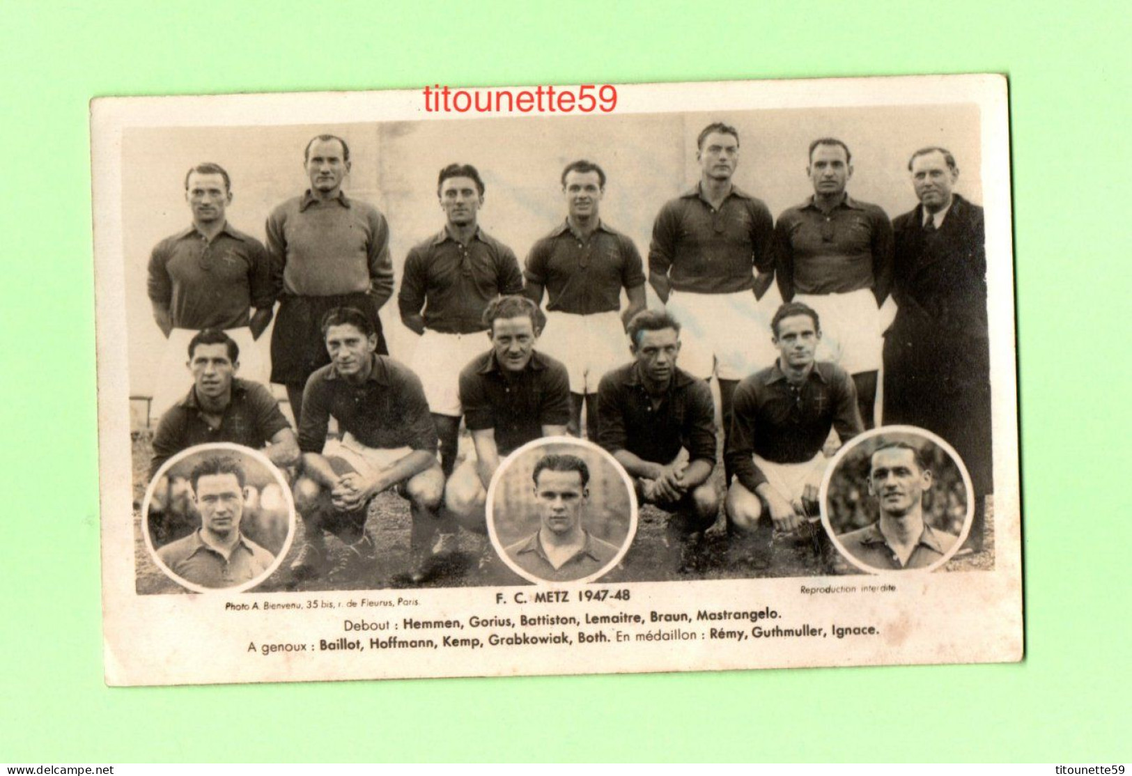 57-F.C. METZ 1947-48-PHOTO- MATCH COUPE De FRANCE Joué Le 12 Janvier 1948 Au PARC Des PRINCES- SIGNATURES - Calcio