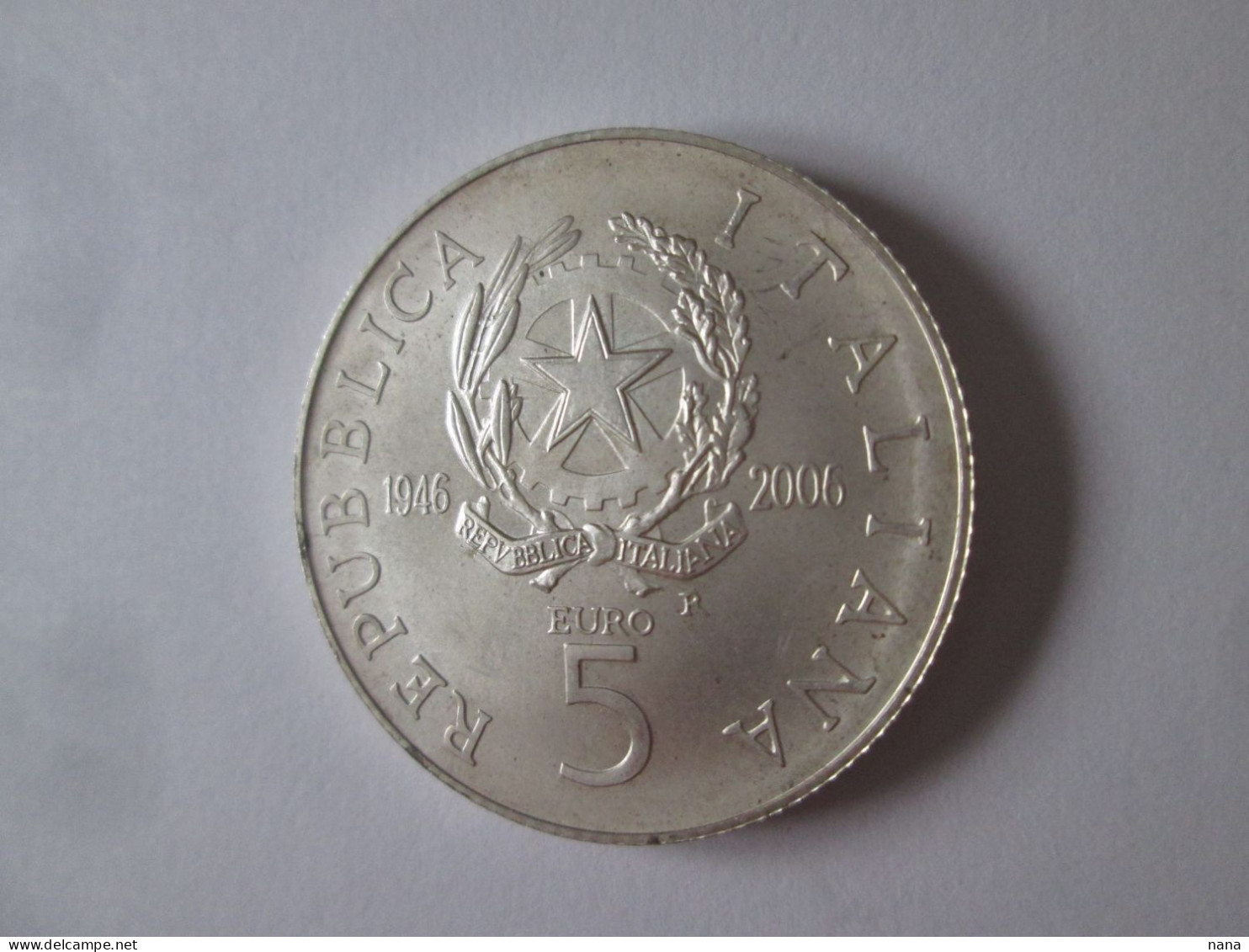 Italy 5 Euro 2006 AUNC Silver/Argent.925 Coin:Italian Republic 60 Years,diameter=32 Mm,weight=18 Grams - Herdenking