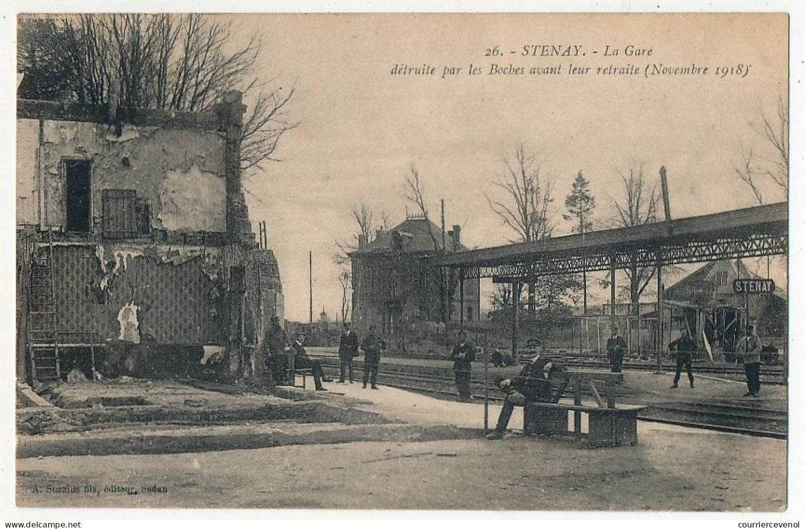 CPA - STENAY (Meuse) - La Gare Détruite Par Les Boches Avant Leur Retraite (Novembre 1918) - Stenay
