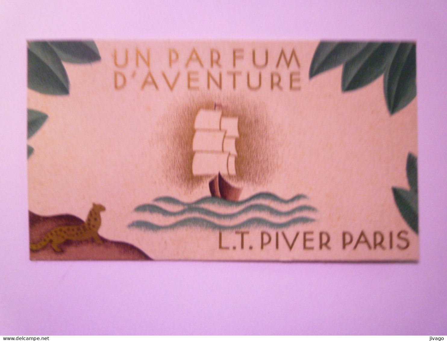 2024 - 351  UN PARFUM D'AVENTURE  Carte Parfumée L.T. PIVERT PARIS  1935 - 1936   XXX - Profumeria Antica (fino Al 1960)