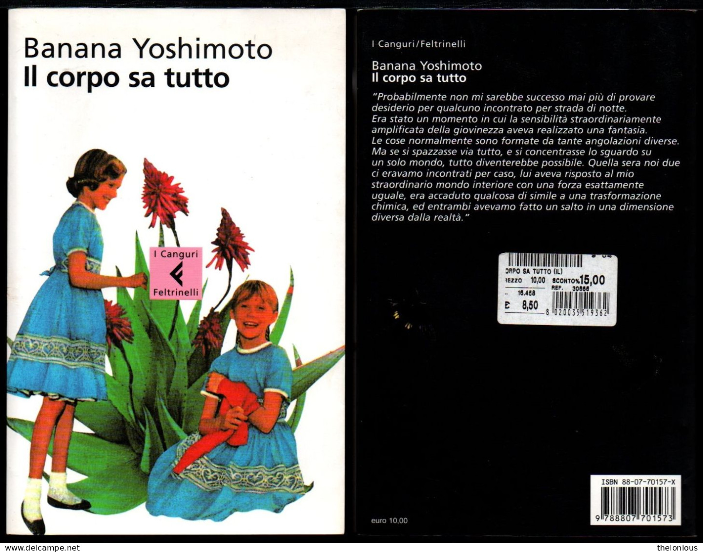 # Banana Yoshimoto - Il Corpo Sa Tutto - I Canguri Feltrinelli 3° Ediz. 2004 - Novelle, Racconti