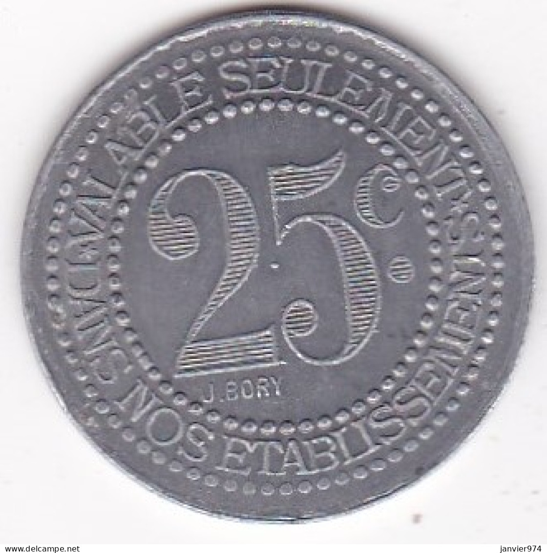 02. Allier. Vichy. Compagnie Fermière, Etablissement Thermal. 25 Centimes, En Aluminium - Notgeld