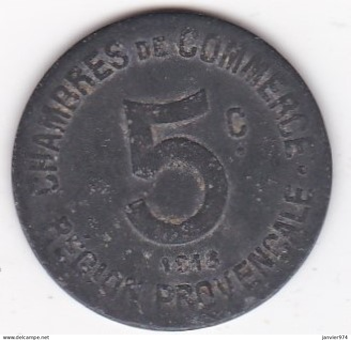 Provence-Alpes-Côte D'Azur - Chambres De Commerce - Région Provençale 5 Centimes 1918 , En Zinc  - Monedas / De Necesidad