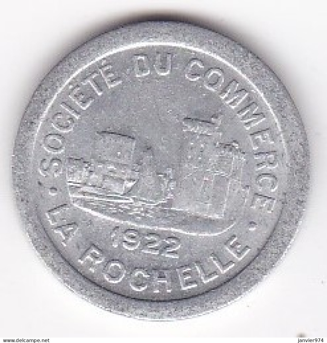 17. Charente Maritime. La Rochelle. Société Du Commerce. 5 Centimes 1922, En Aluminium - Monétaires / De Nécessité