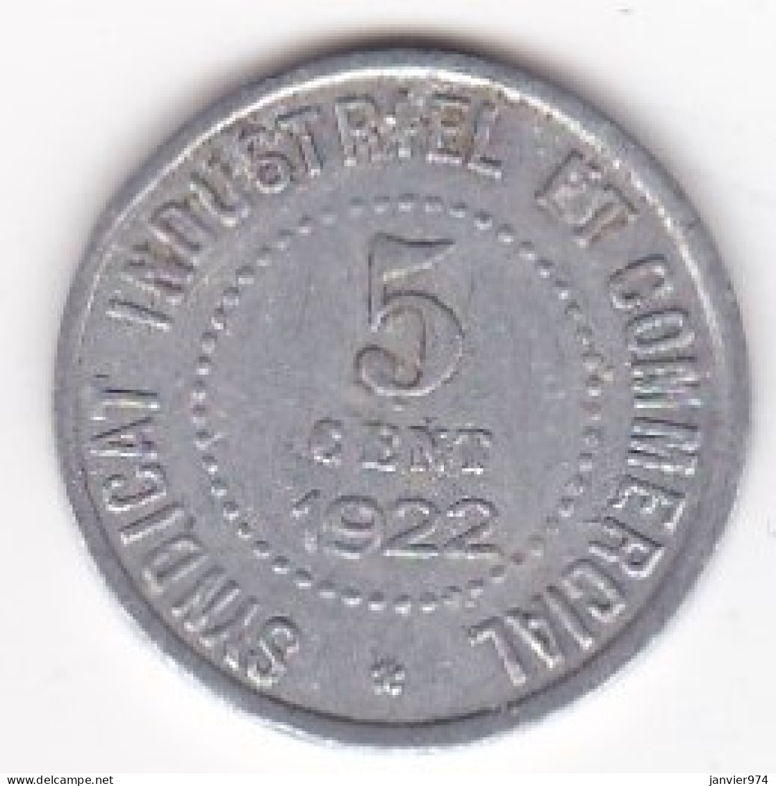 41. Loir Et Cher . Blois . Chambre De Commerce . 5 Centimes 1922 , En Aluminium - Monetary / Of Necessity