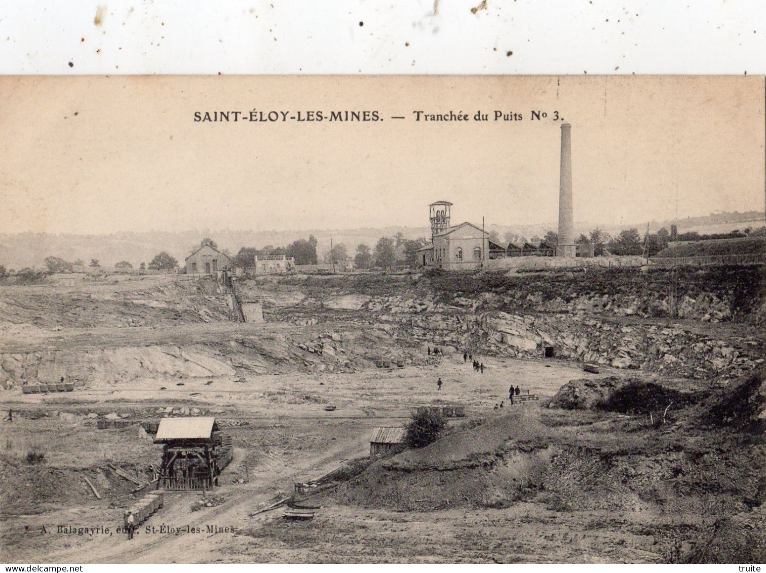 SAINT-ELOY-LES-MINES TRANCHEE DU PUITS NUMERO 3 ( THEME MINE ) - Saint Eloy Les Mines