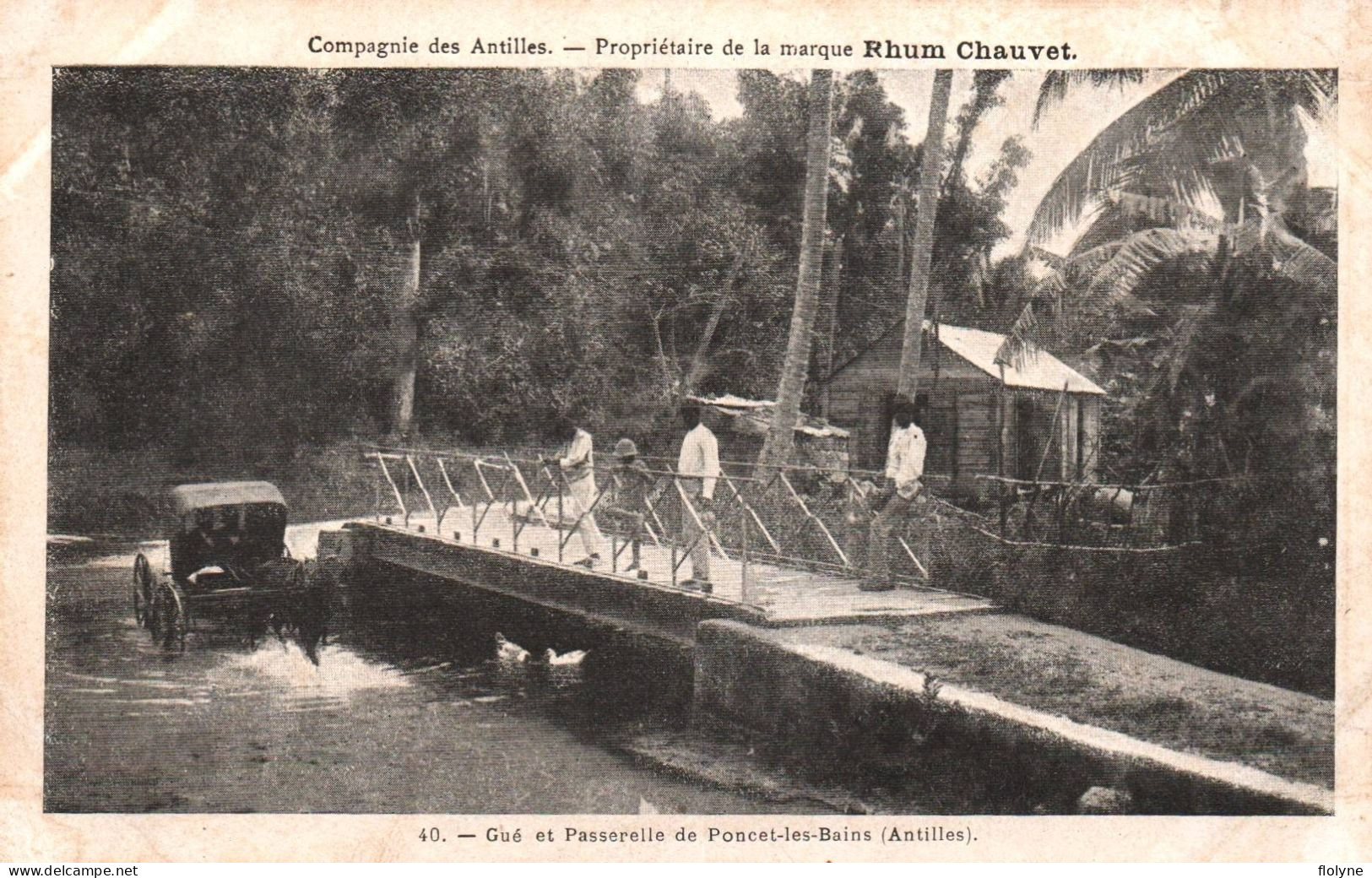 Martinique - Poncet Les Bains - Le Gué Et La Passerelle - Attelage - Pub Publicité Rhum CHAUVET , Compagnie Des Antilles - Autres & Non Classés