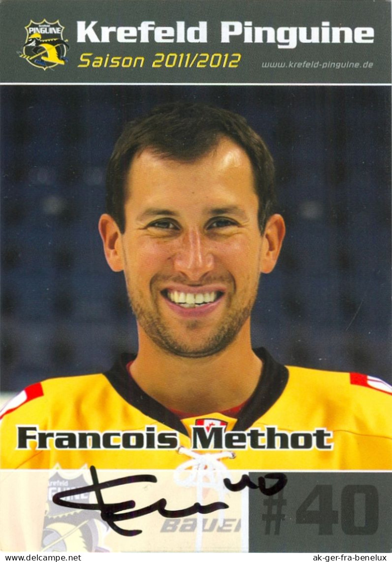 AK Autogramm Eishockey François Méthot Krefeld Pinguine 11-12 Francois Methot Augsburger EV Panther Nürnberg Ice Tigers - Sports D'hiver