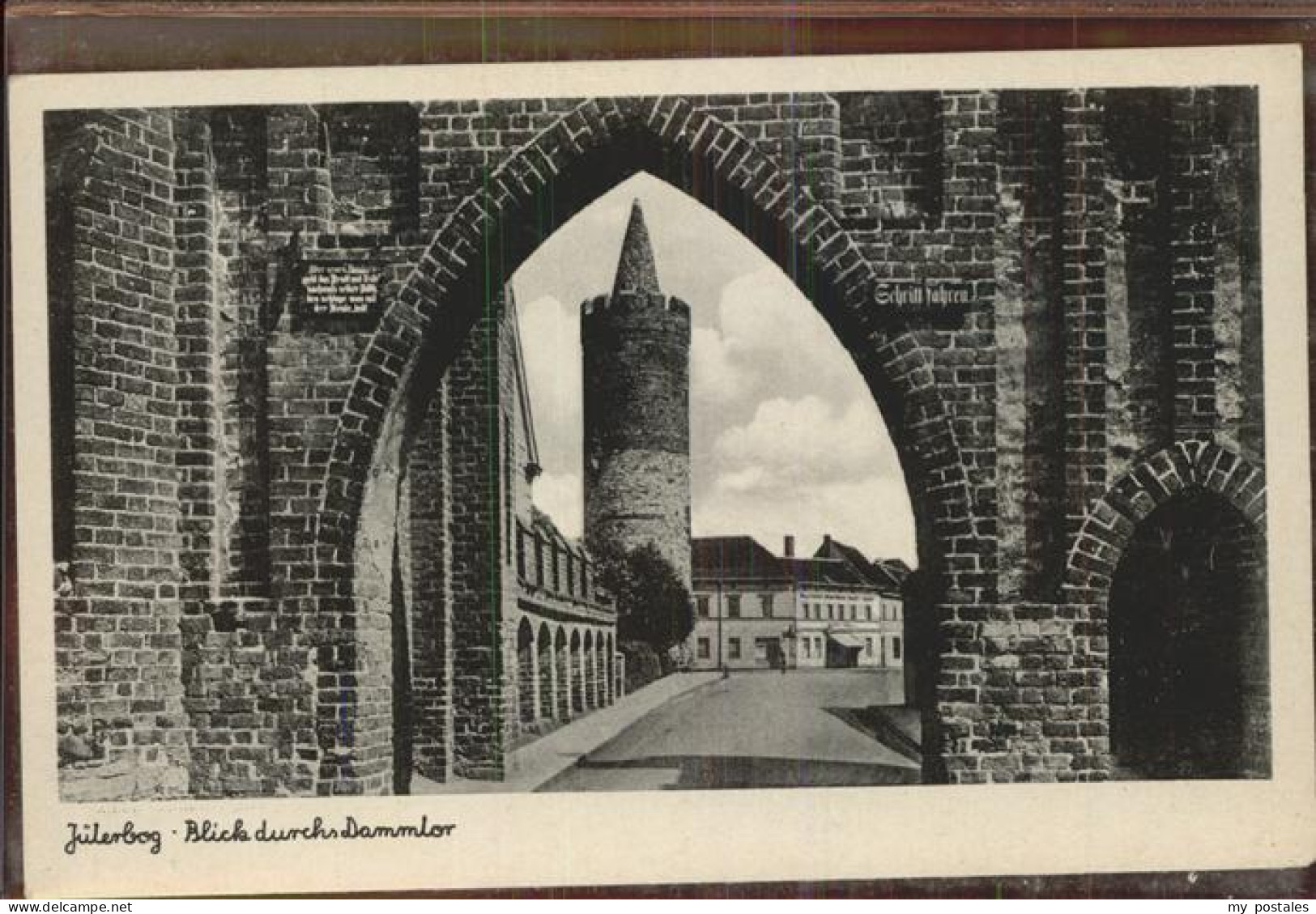 41405456 Jueterbog Blick Durchs Dammtor Turm Inschrift Tafel Jueterbog - Jueterbog