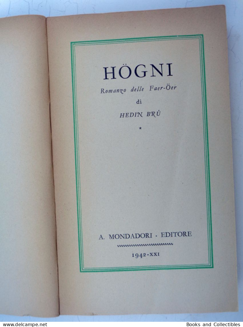 Hedin Brú " HÖGNI. Romanzo Delle Far Öer " - Medusa N° 143 - Mondadori, 1942 (XXI) * Rif. LBR-AA - Famous Authors