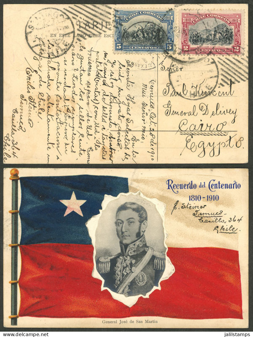 CHILE: 28/OC/1910 Temuco - EGYPT, Patriotic Postcard Of The Centenary, With View Of The Flag Of Chile And San Martin, Se - Cile