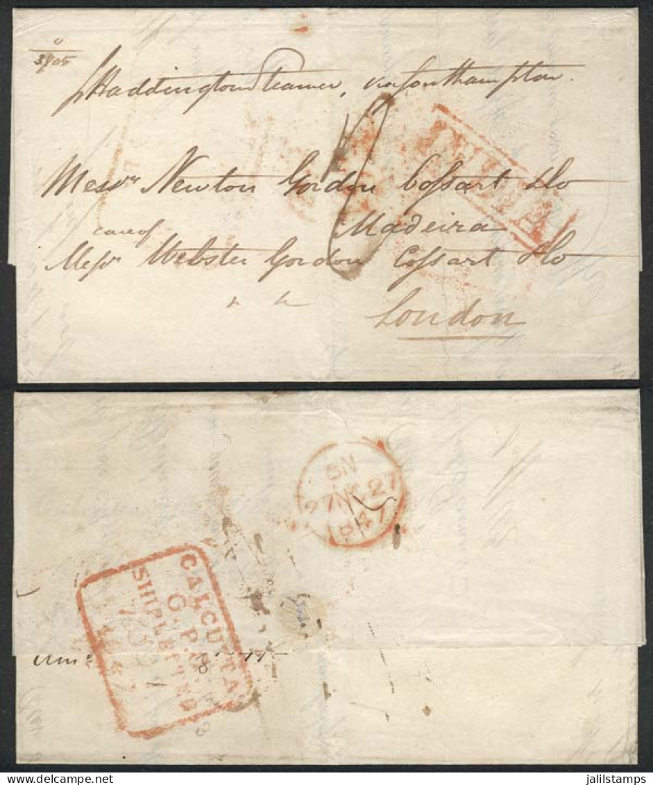 BRITISH INDIA: Entire Letter Dated CALCUTTA 7/OC/1847 And Posted To MADEIRA (arrival 28/DE), On Front Bearing Red "INDIA - Altri & Non Classificati