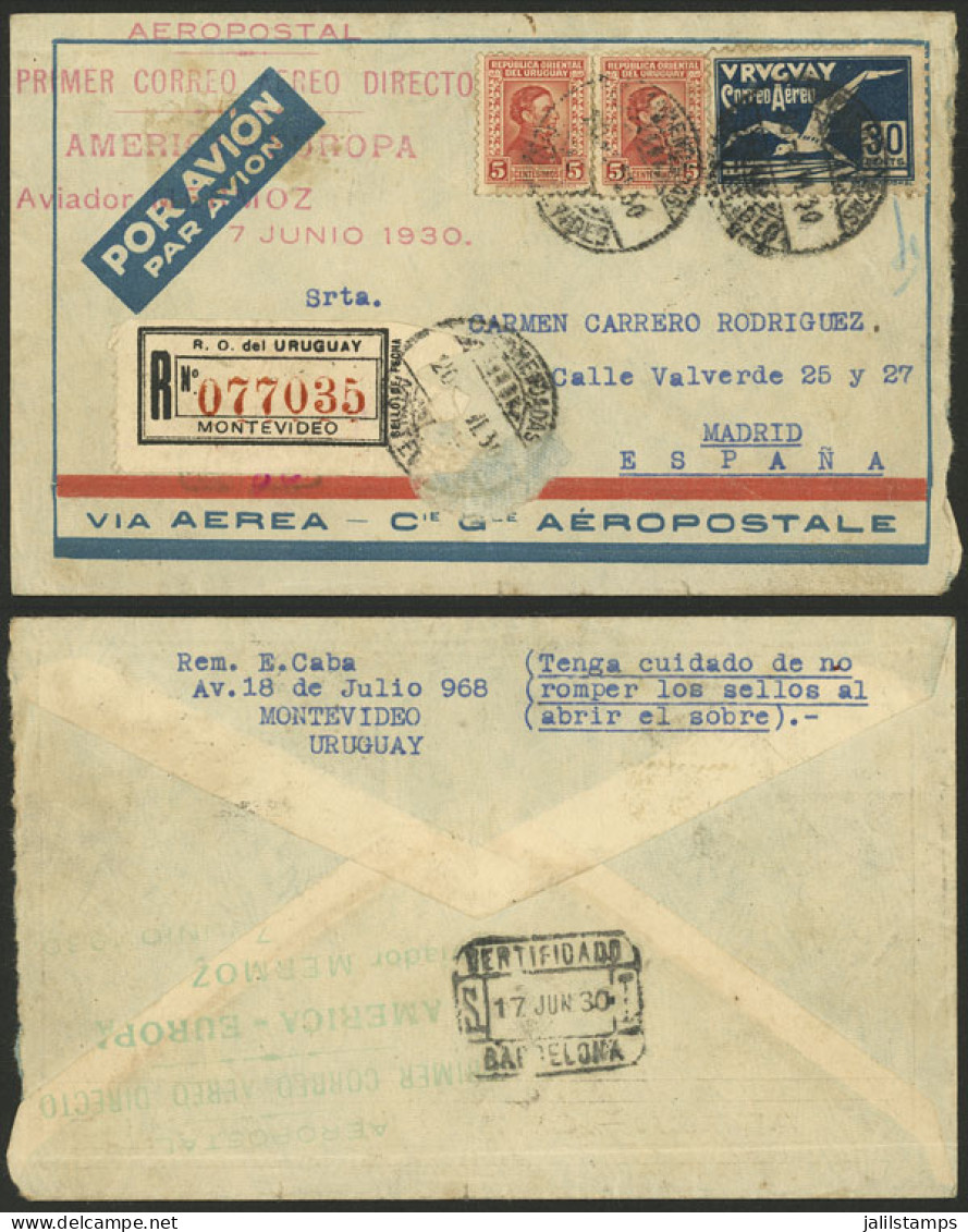 URUGUAY: 7/JUN/1930 Montevideo - Spain, First America - Europe Direct Flight, Pilot Mermoz, Cover With Special Handstamp - Uruguay