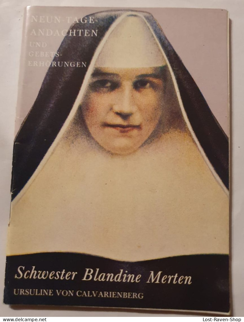 Neun Tage Andachten Und Gebetserhörungen - Schwester Blandine Merten - Christianisme