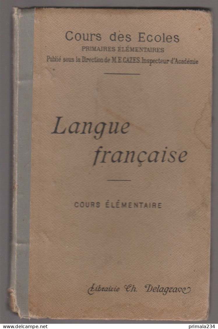 LANGUE FRANCAISE - COURS ELEMENTAIRE - 1897 - 6-12 Anni