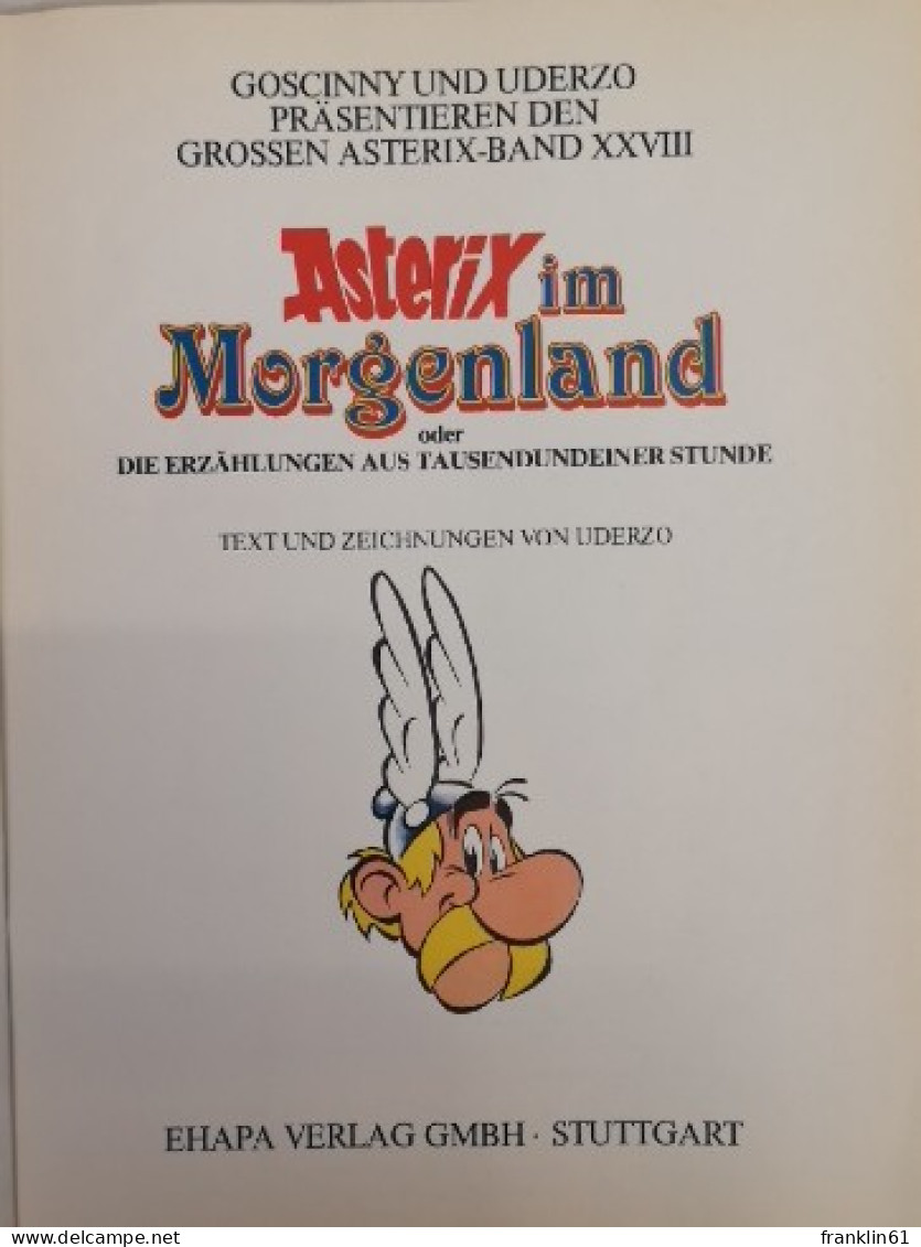 Asterix. Band XXVIII.  Asterix Im Morgenland. - Other & Unclassified