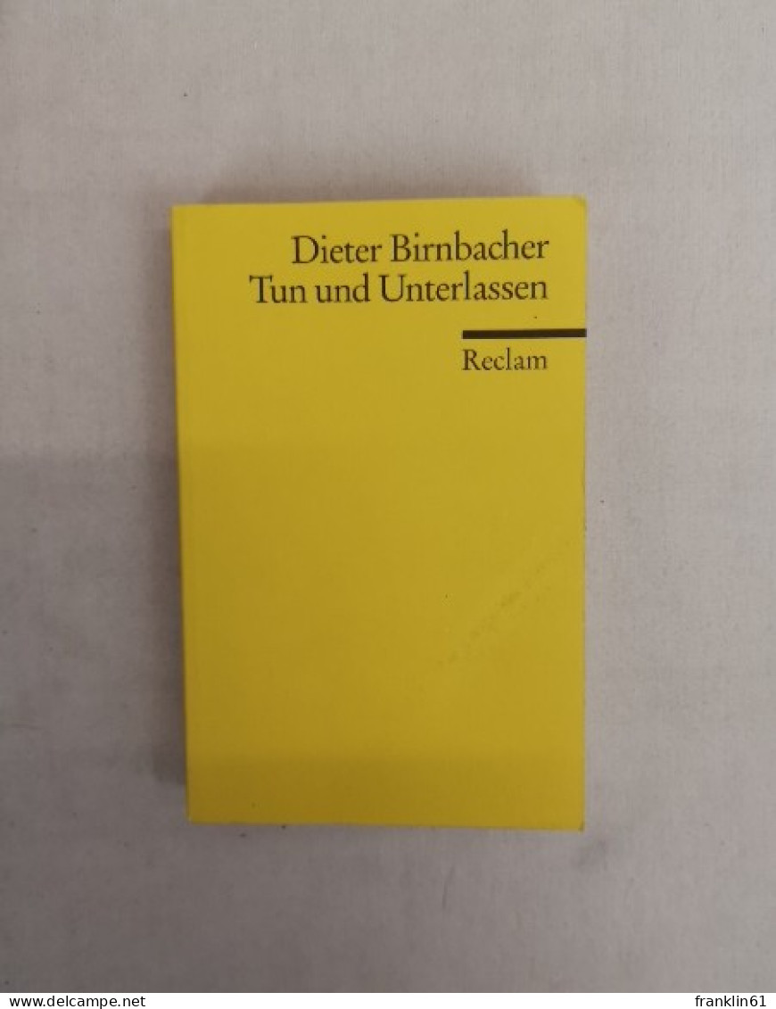 Tun Und Unterlassen. - Philosophie