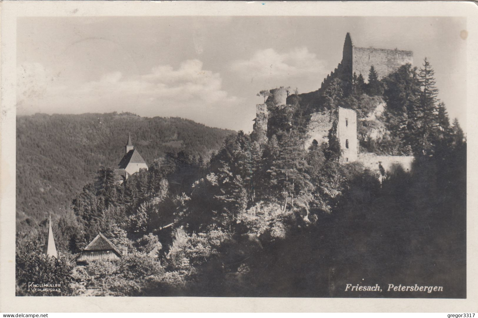 E2467) FRIESACH - Kärnten - Petersbergen - Kirche Ruine - Wald ALT! 1934 - Friesach