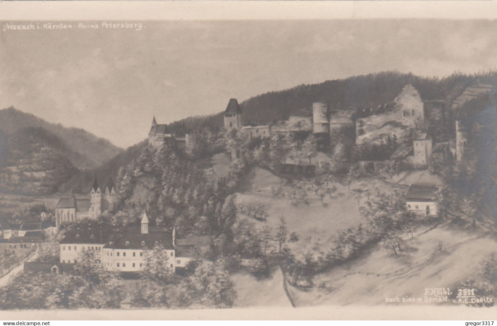 E2468) FRIESACH - Kärnten - Ruine PETERSBERG . F. Hölbl Nach Einem Gemälde V. A.E. DESITS - Sehr Alt ! - Friesach