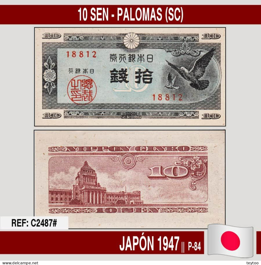 C2487# Japón 1947. 10 Sen. Palomas (UNC) P-84 - Japan