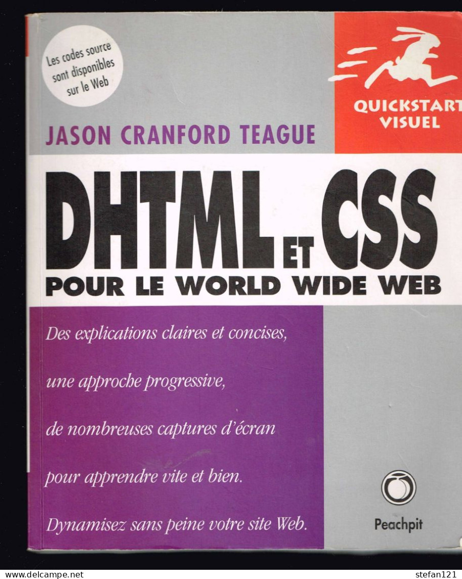 DHTML Et CSS Pour Le World Wide Web - 2001 - 614 Pages 23 X 19 Cm - Informatique