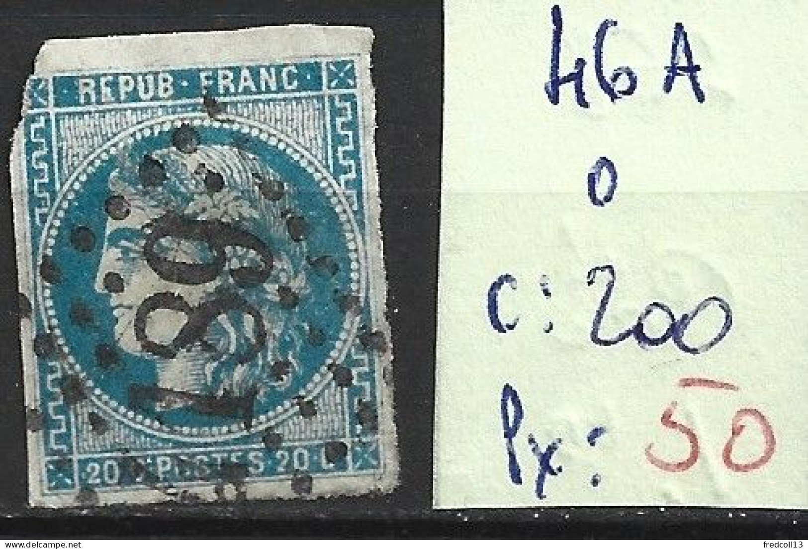 FRANCE 46A ( Touché ) Oblitéré Côte 200 € - 1870 Emission De Bordeaux