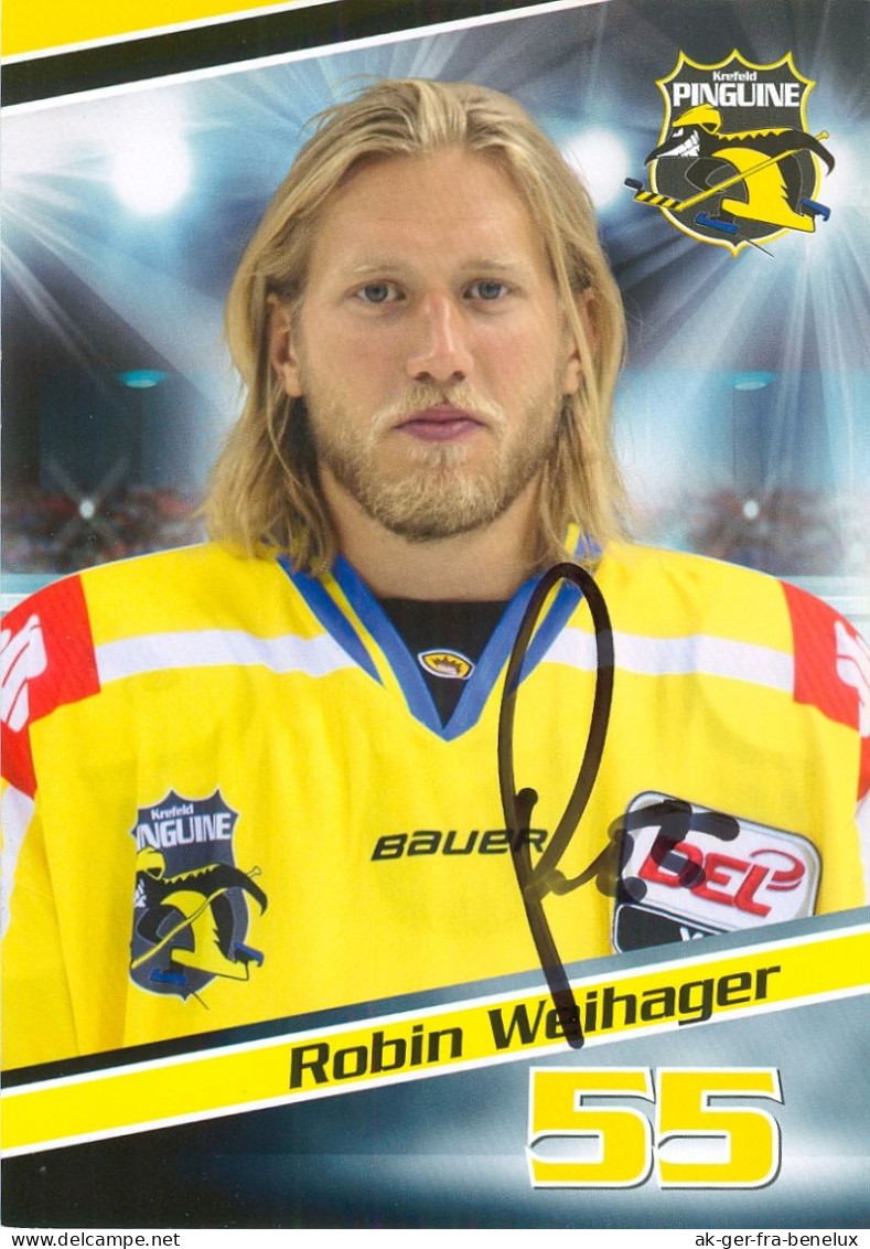 Autogramm Eishockey AK Robin Weihager Krefeld Pinguine 15-16 Malmö EC Graz 99ers Villacher SV VSV Zeltweg EV Landshut - Sports D'hiver