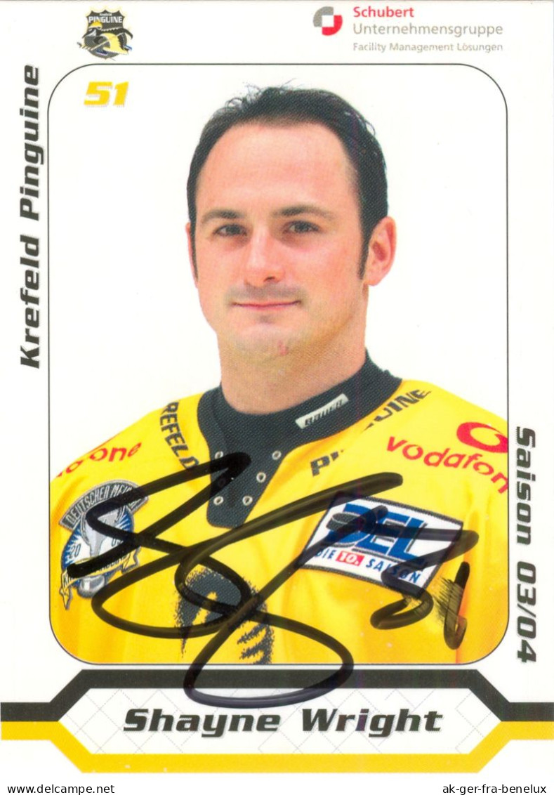 Autogramm Eishockey AK Shayne Wright Krefeld Pinguine 03-04 KEV ZSC Lions Zürich EC Kassel Huskies Eisbären Regensburg - Sports D'hiver