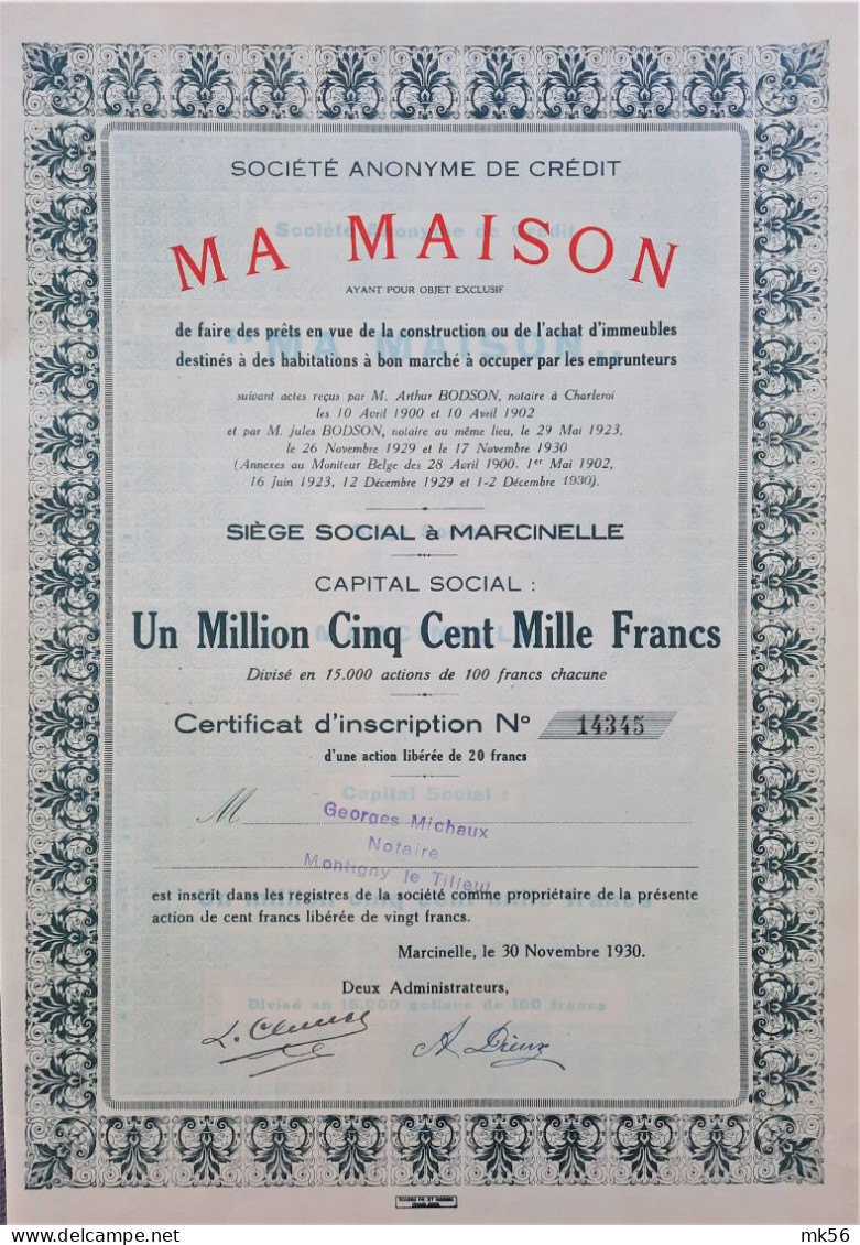 S.A. De Crédit Ma Maison - Certificat Nominatif Georges Michaux - Notaire  - Marcinelle - 1930 - Autres & Non Classés