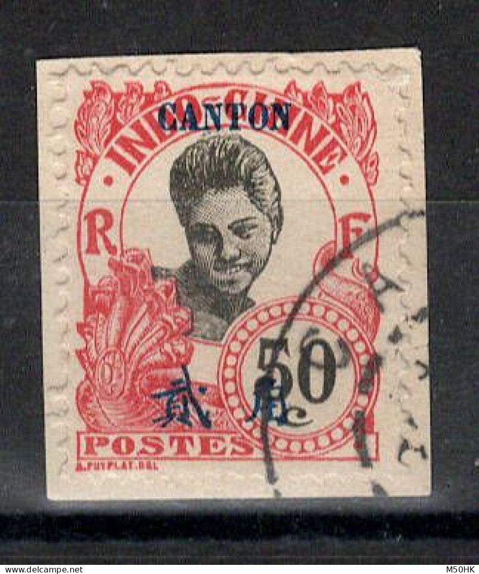 Canton - YV 61 Oblitere Sur Fragment , Annamites Cote 14 Euros - Used Stamps