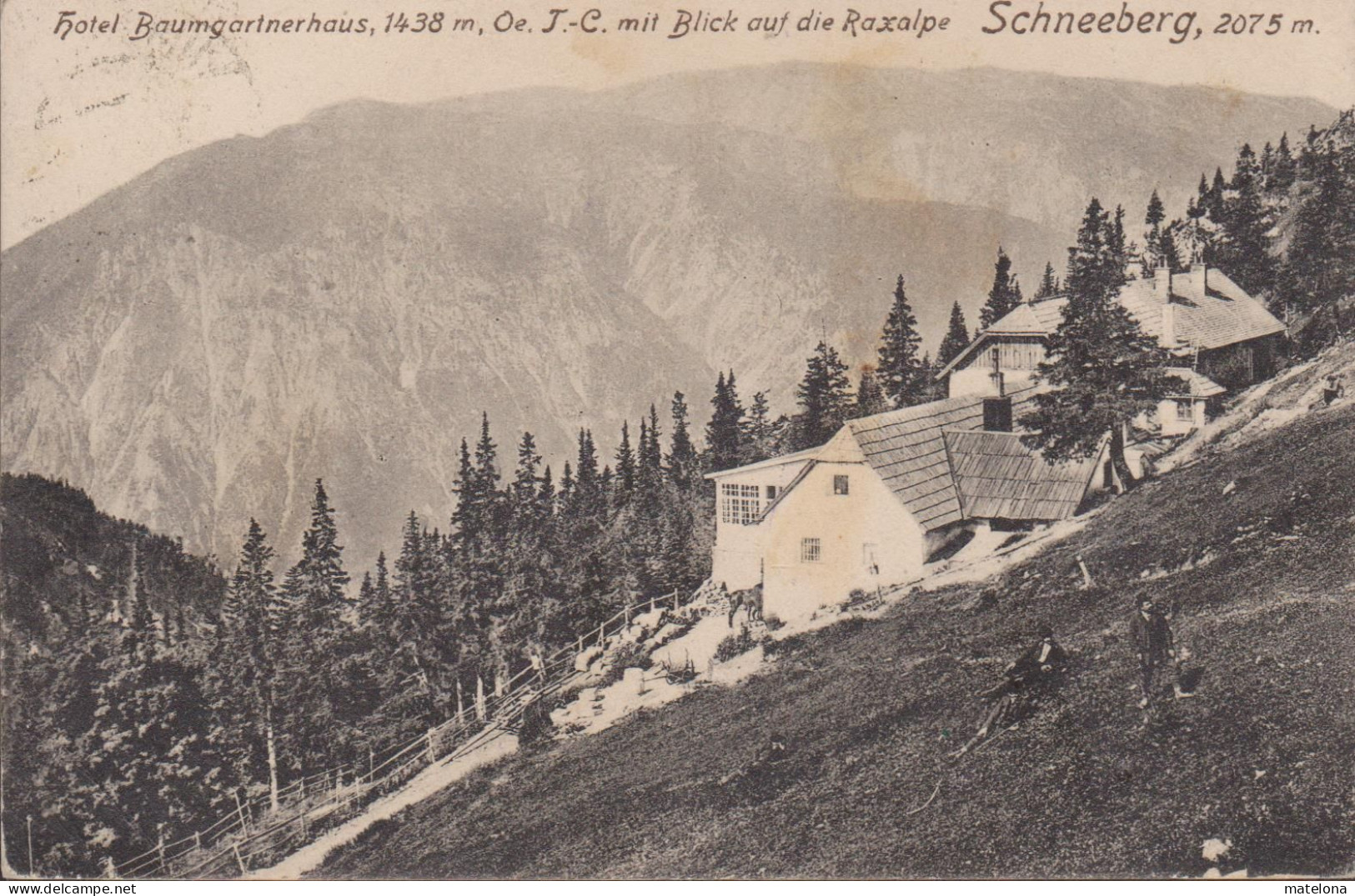 AUTRICHE BASSE AUTRICHE SCHNEEBERG HOTEL BAUMGARTNER ... MIT BLICK AUF DIE ROXALPE TAMPON VERSO - Schneeberggebiet