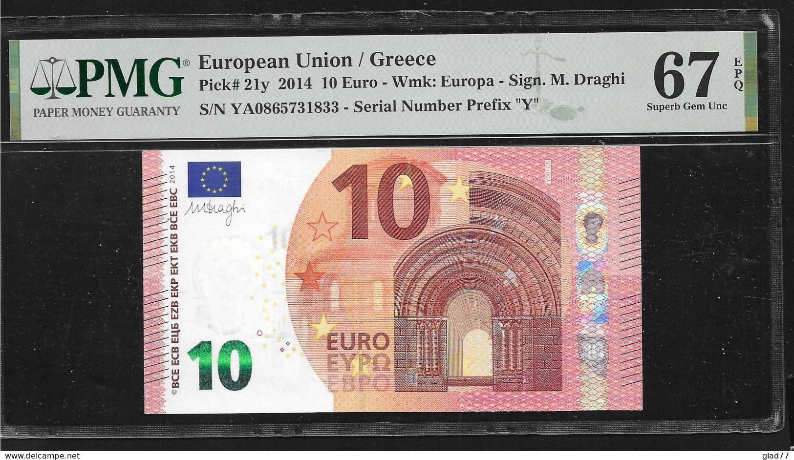 Greece  "Y" 10  EURO Superb GEM UNC! Draghi Signature!!  PMG 67EPQ (Exceptional Paper Quality) Printer  Y001G5! - 10 Euro