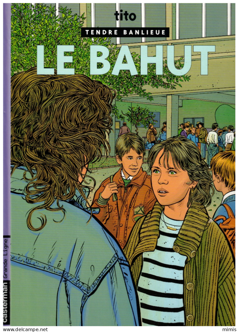 TENDRE BANLIEUE               Le Bahut    N° 4   Réédition - Tendre Banlieue