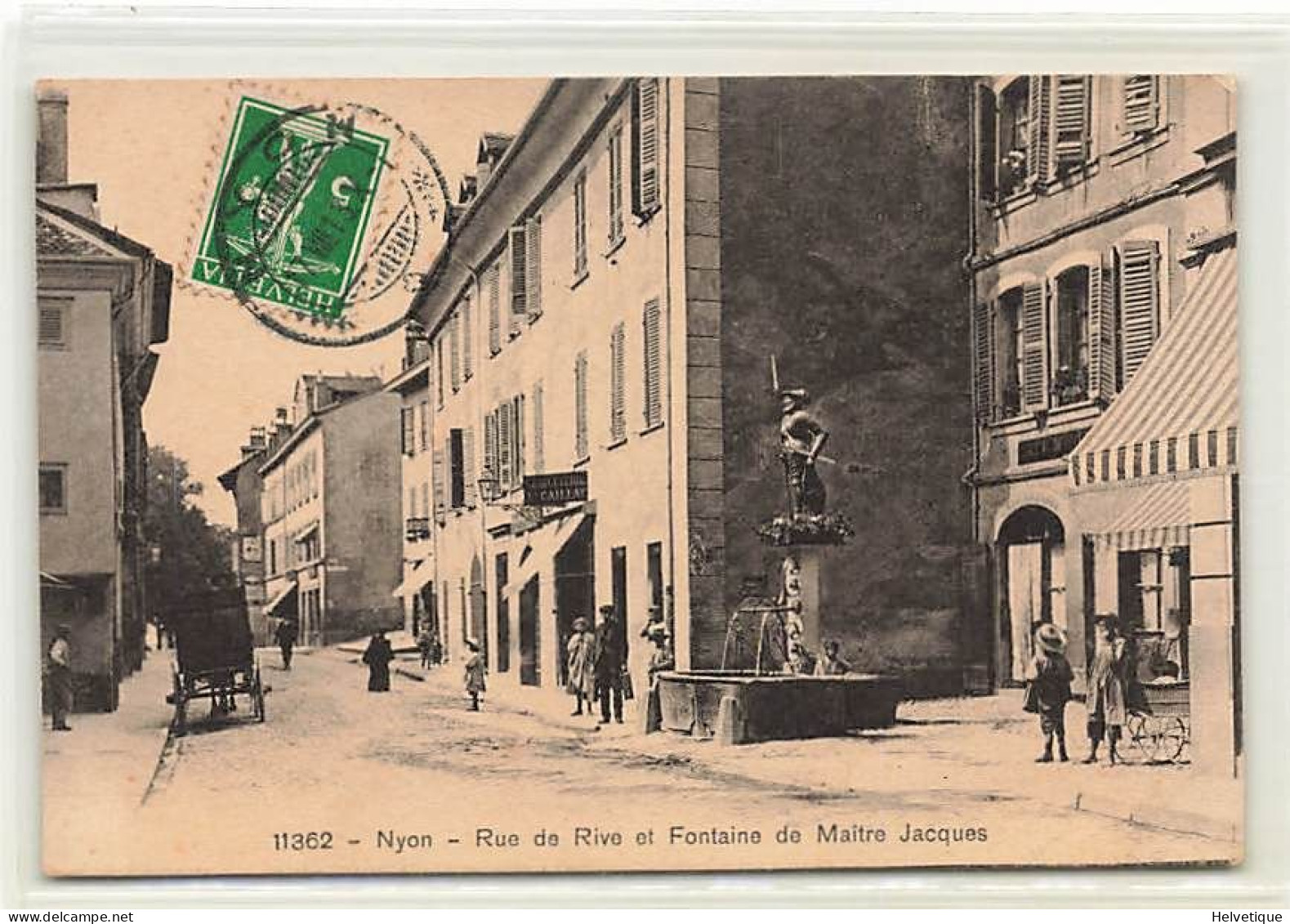 Nyon Rue De Rive Et Fontaine De Maître Jacques 1913 - Nyon