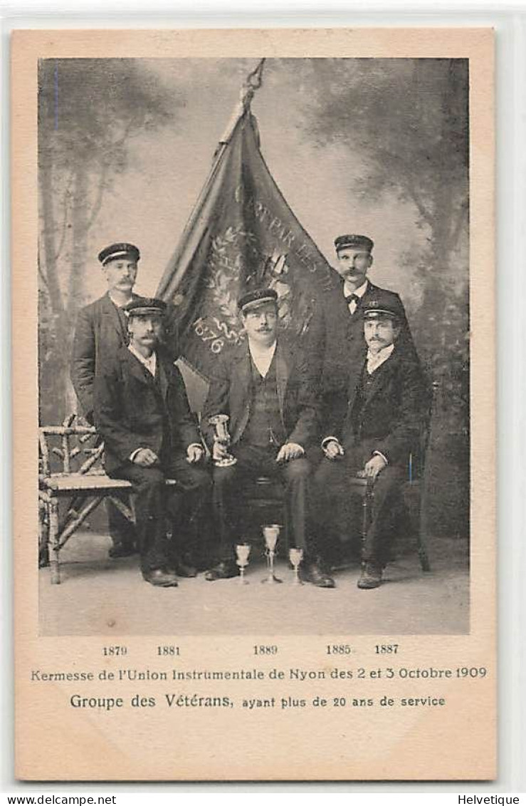 Kermesse De L'Union Instrumentale De Nyon 1909 Croupe De Vétérans - Nyon