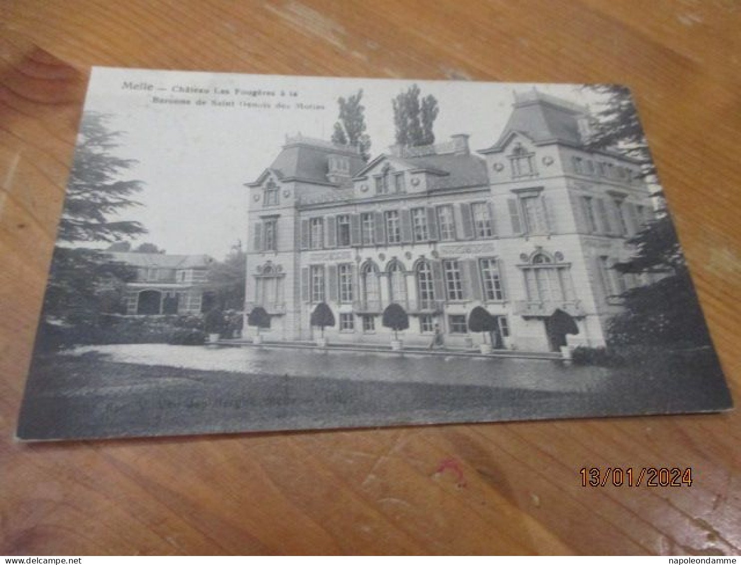 Melle, Chateau Les Fougeres A La Baronne De Saint Genois Des Mottes - Melle